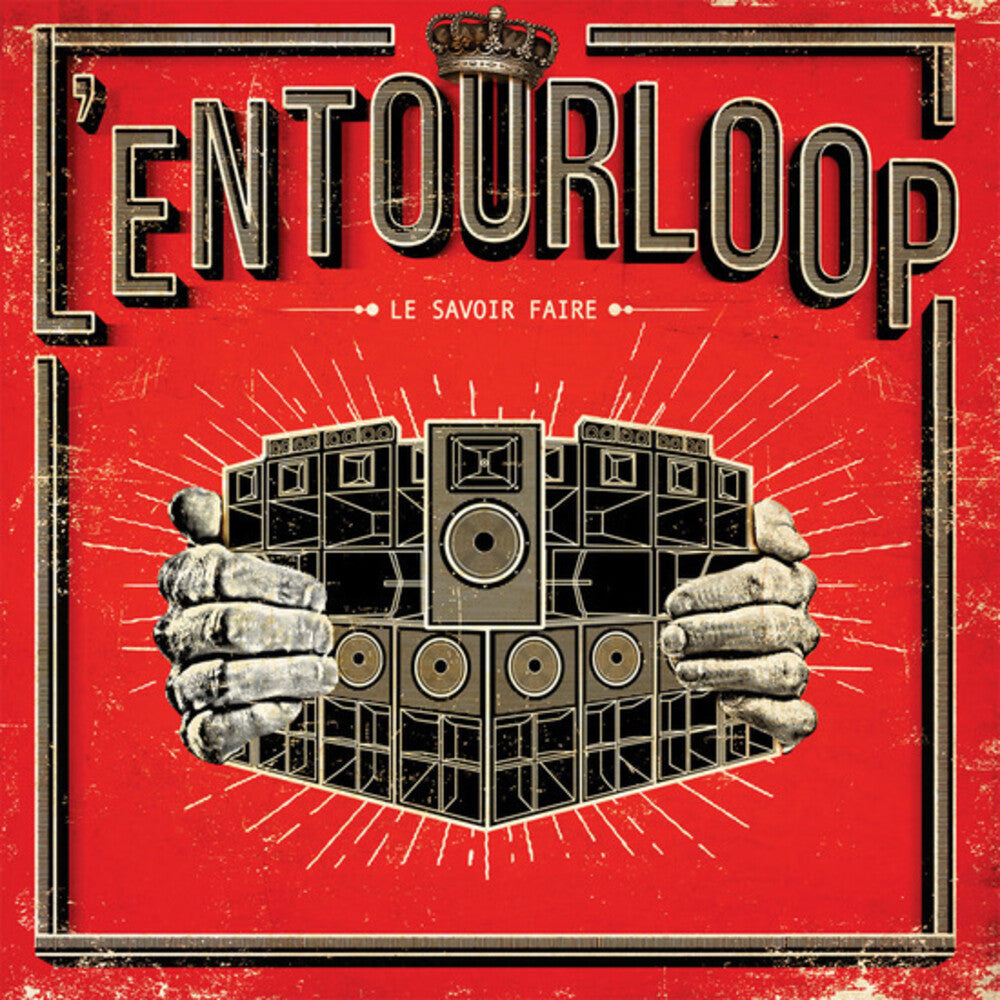 L'Entourloop * Le Savoir Faire [New LP]