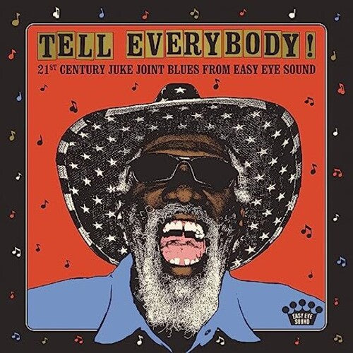 Various Artists * Tell Everybody! (21st Century Juke Joint Blues From Easy Eye Sound) [New CD]