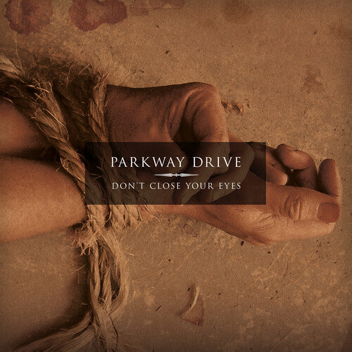 Parkway Drive * Don't Close Your Eyes - Eco Mix (Explicit Content) [Vinyl Record LP]