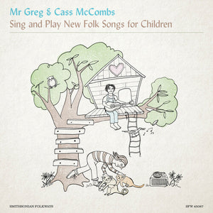 Mr. Greg & Cass McCombs * Mr. Greg & Cass McCombs Sing & Play New Folk Songs for Children [New CD]