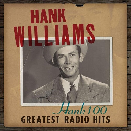 Hank Williams * Hank 100: Greatest Radio Hits [Vinyl Record 2 LP]