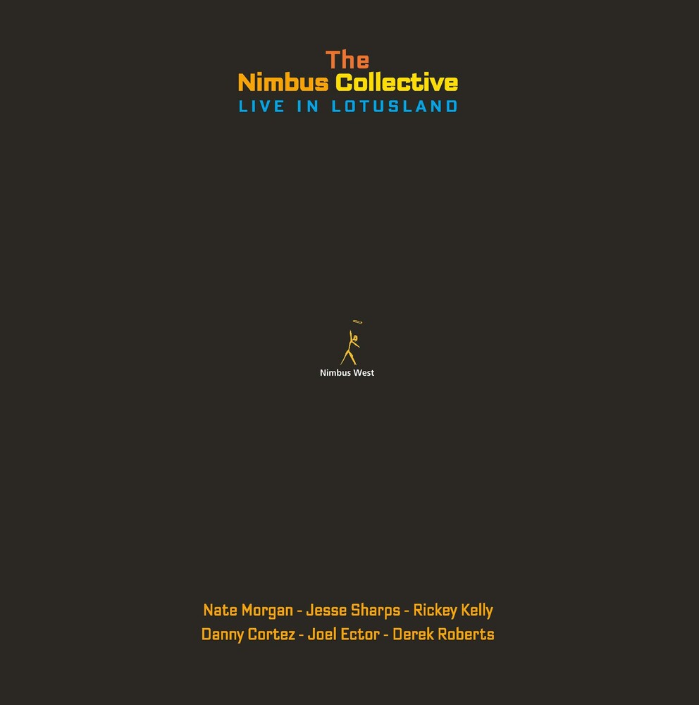 Nimbus Collective * Live In Lotusland (Uk) [New LP]