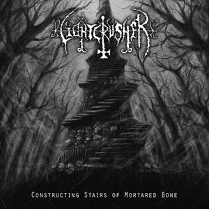 Lightcrusher * Constructing Stairs of Mortared Bone [New CD]