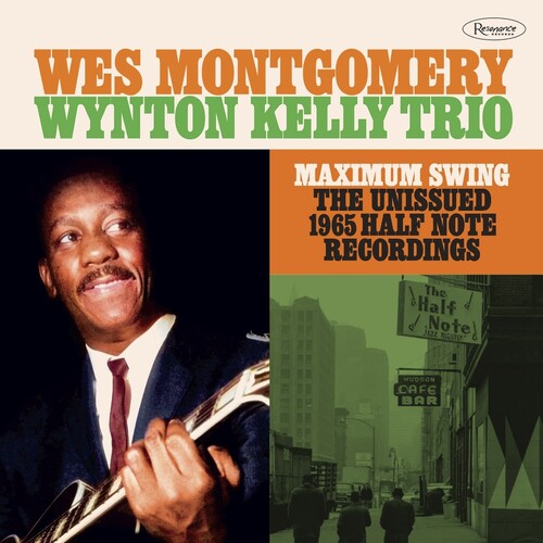 Wes Montgomery * Maximum Swing: The Unissued 1965 Half Note Recordings [IE, Ltd. Vinyl Record RSD Black Friday]