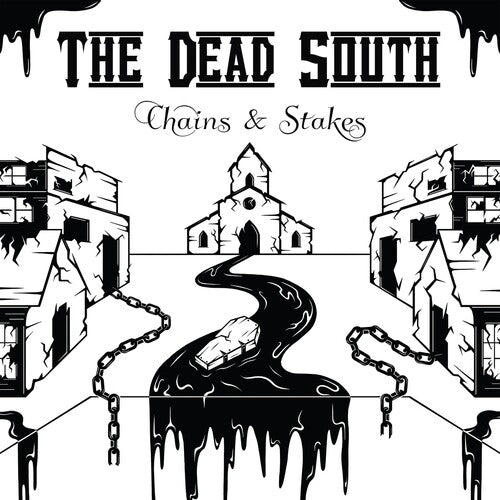 Dead South * Chains & Stakes [New CD]