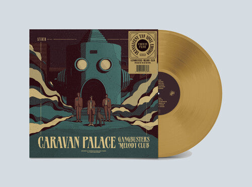 Caravan Palace * Gangbusters Melody Club [Tan Colored 180 G Vinyl Record LP]
