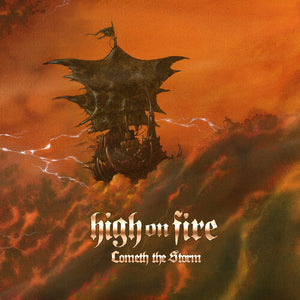 High on Fire * Cometh the Storm [CD]