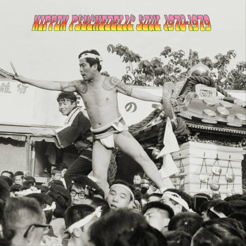 Nippon Psychedelic Soul 1970-1979 / Various * Nippon Psychedelic Soul 1970-1979 / Various [New LP]