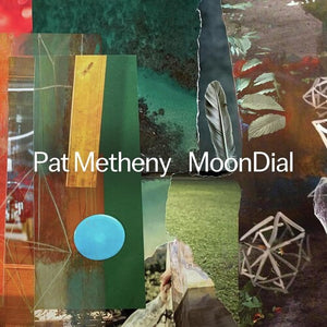 Pat Metheny * MoonDial [New CD]