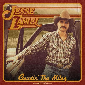 Jesse Daniel * Countin' The Miles [New CD]
