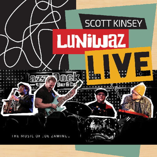 Scott Kinsey * Luniwaz - Live: The Music Of Joe Zawinul (Uk) [New LP]