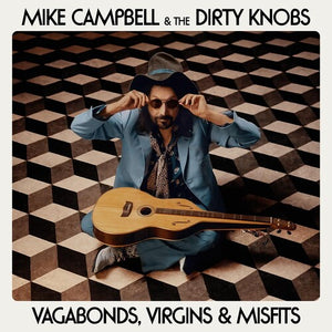 Mike Campbell * Vagabonds, Virgins & Misfits [New CD]