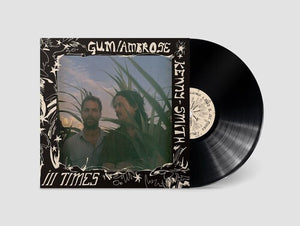 Gum * ILL Times [Vinyl Record LP]