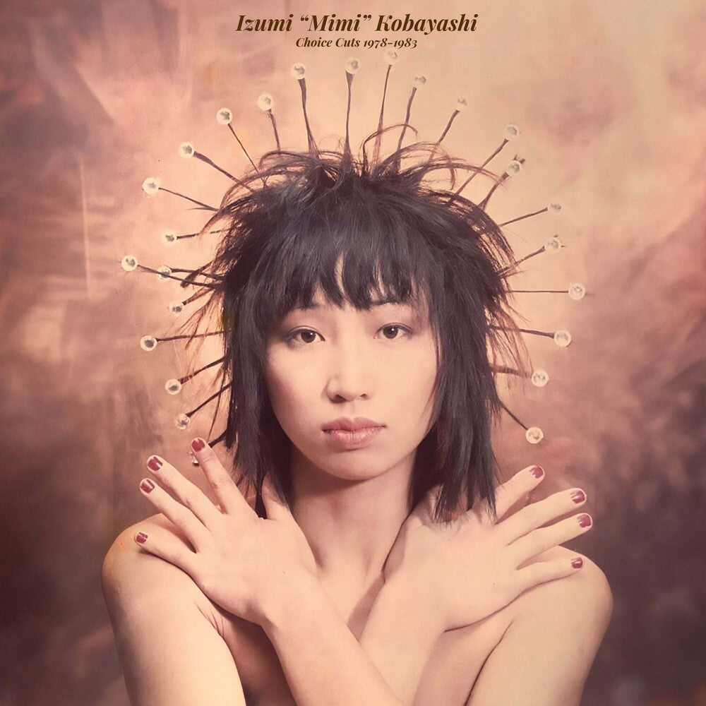 izumi kobayashi * Choice Cuts 1978-1983 [Limited Edition]