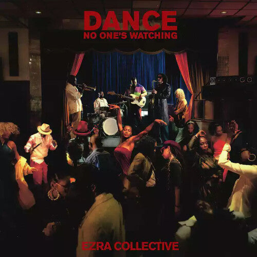 Ezra Collective * Dance, No One's Watching [New CD]