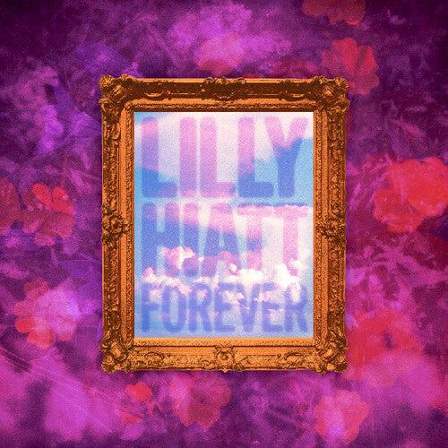 Lilly Hiatt * Forever [IEX Colored LP]