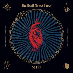 The Devil Makes Three* Spirits [New CD]