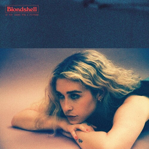 Blondshell * If You Asked For A Picture [New CD]