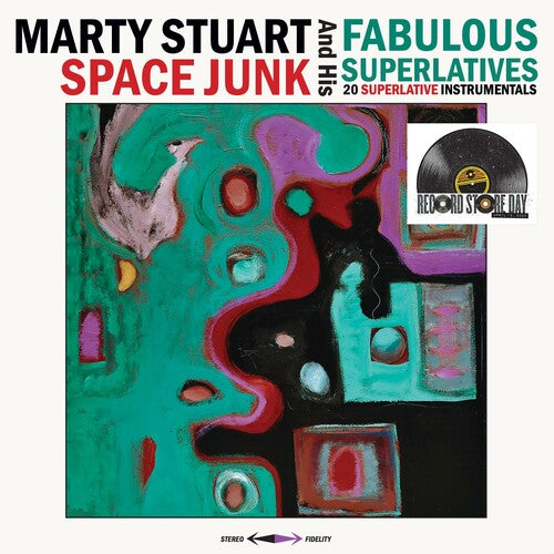 Marty Stuart & His Fabulous Superlatives * Space Junk [2LP RSD 2025]