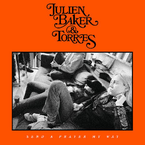 Pre-order Julien Baker & Tores * Send a Prayer My Way [IEX Blue LP]