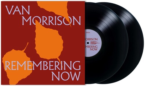 Van Morrison * Remembering Now [New 2 LP]