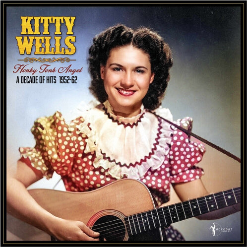 Pre-Order: Kitty Wells * Honky Tonk Angel: A Decade Of Hits 1952-62 [New LP]