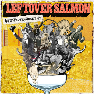 Leftover Salmon * Let's Party About It [Used CD]
