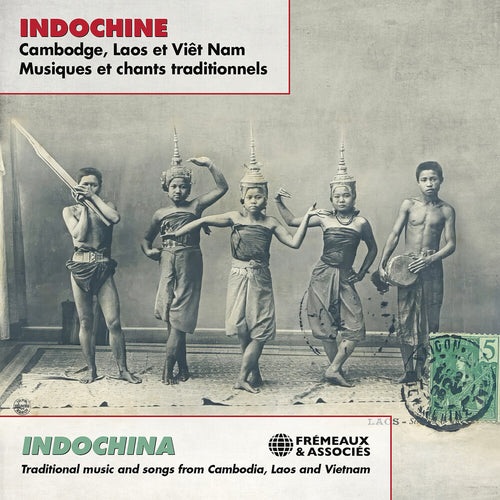 the album cover for Indochina - Traditional Music & Songs From - Indochina - Traditional Music & Songs From