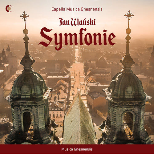 Capella Musica Gnesnensis * Jan Wanski: Symphonies [New CD]