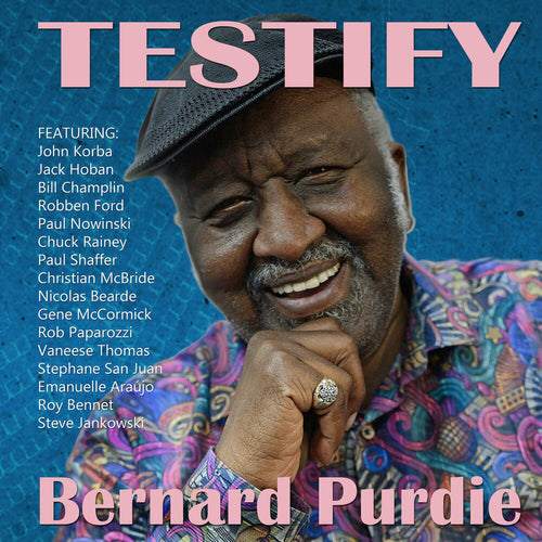 Pre-Order: Bernard Purdie * Testify [New LP]