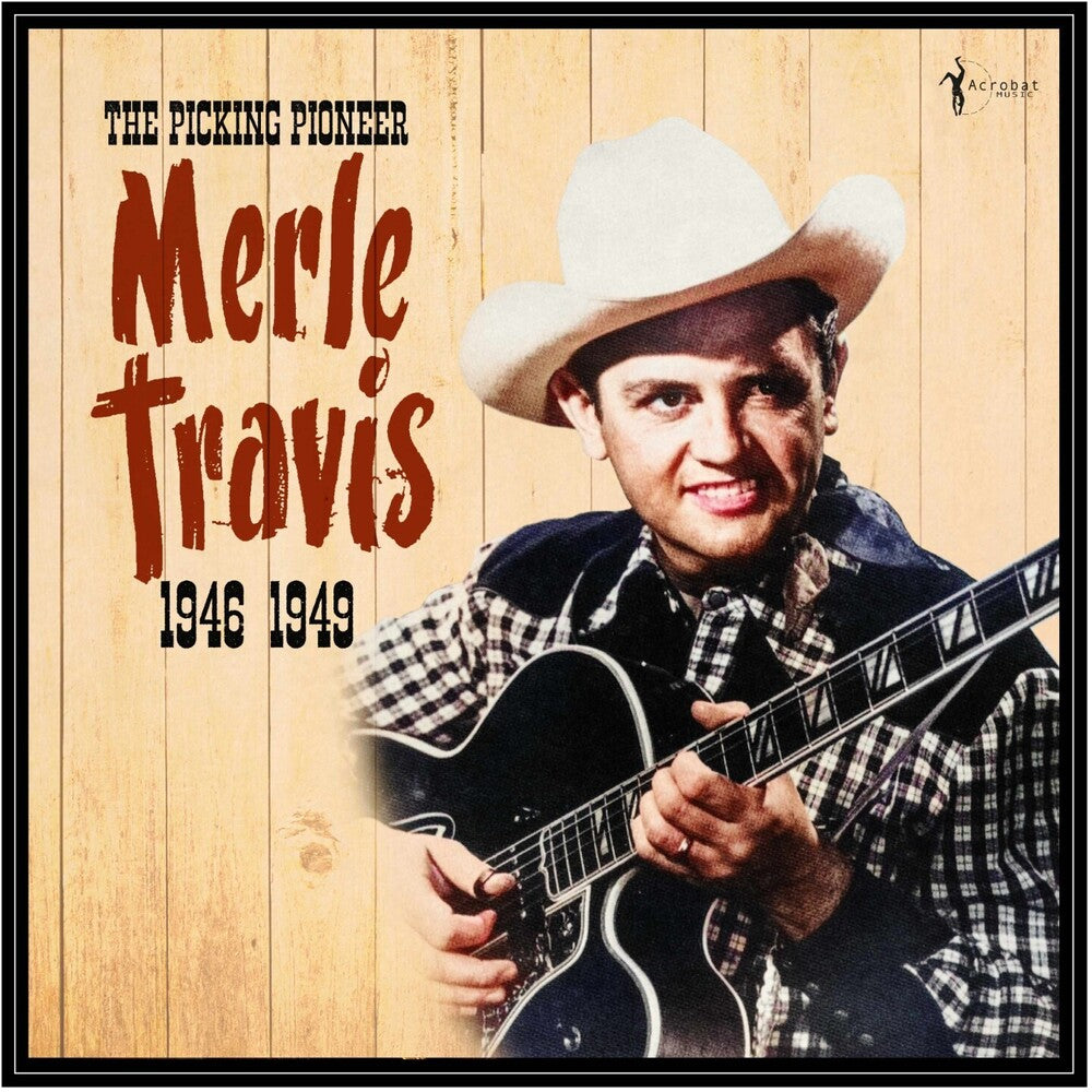 Pre-Order: Travis, Merle * The Picking Pioneer: 1946-49 [New LP]