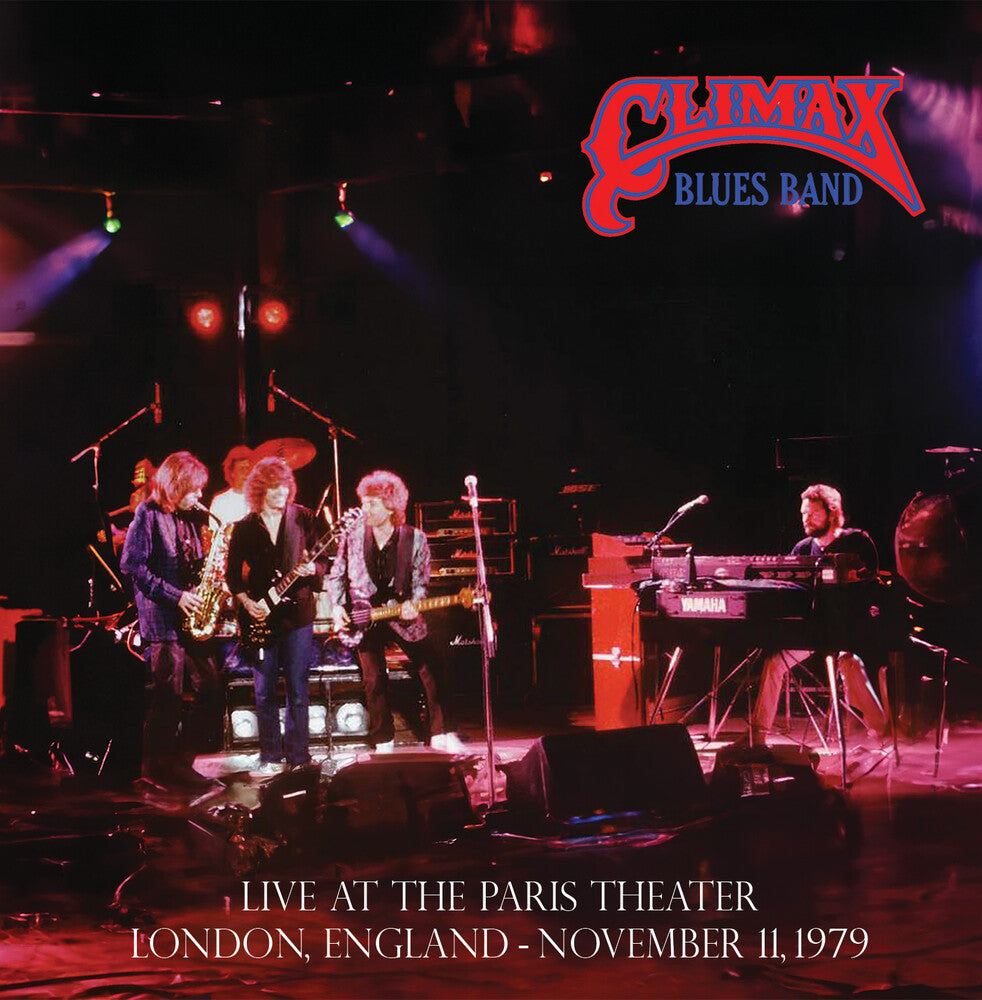 Climax Blues Band * Live at the Paris Theater, London, November 11, 1979 [New LP]