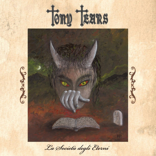 Pre-Order: Tony Tears * La Societa Degli Eterni [New CD]