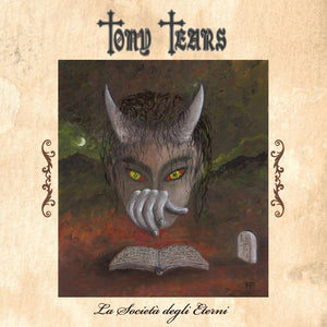 Pre-Order: Tony Tears * La Societa Degli Eterni [New CD]