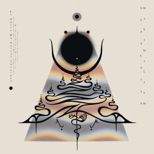 Pre-Order: Neptunian Maximalism * Le Sacre Du Soleil Invaincu [New LP]
