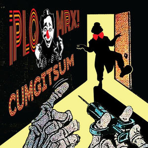 Pre-Order: Plq Mrx * Cumgitsum (Ep) [New LP]