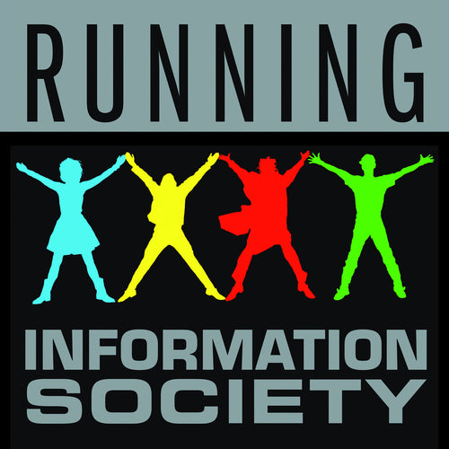 the album cover for Information Society - Running