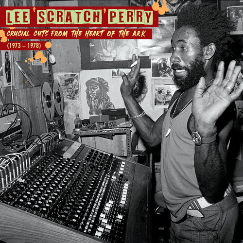Lee 'scratch' Perry * Crucial Cuts From The Heart Of The Ark (1973-1978) [New LP]