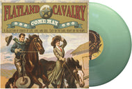 Flatland Cavalry * Come May [Anniversary Edition Colored LP]