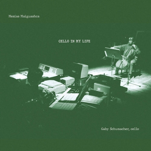 Pre-Order: Mesias Maiguashca * Cello In My Life [New CD]