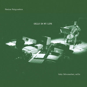 Pre-Order: Mesias Maiguashca * Cello In My Life [New CD]