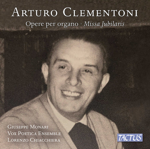 Pre-Order: Monari Giuseppe  / Clementoni * Clementoni: Organ Works & Missa Jubilaris [New CD]