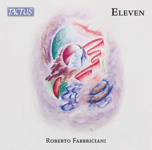 Pre-Order: Roberto, Fabbriciani / Andreuccetti * Eleven [New CD]