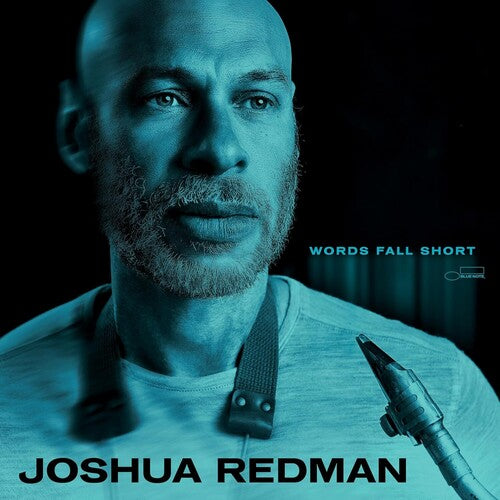Joshua Redman * Words Fall Short [New LP]