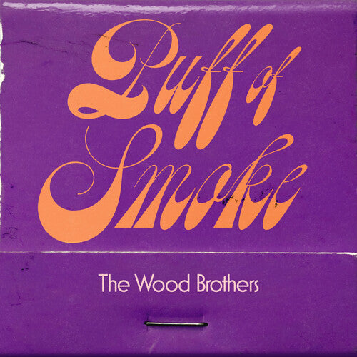 Wood Brothers, The * Puff Of Smoke [New CD]