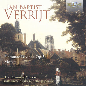 Consort Of Musicke / Emma Kirkby * Verrijt: Flammae Divinae Op. 5: Motets [New CD]