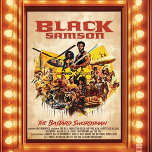 Wu-Tang And Mathematics * Black Samson, The Bastard Swordsman: Wu-Tang, The Saga Continues Collection -  [180g LP]