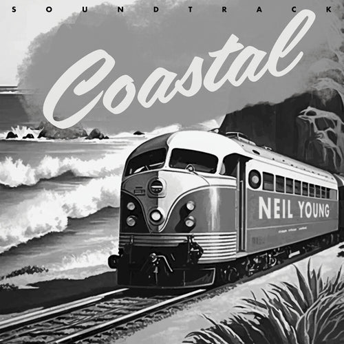 Neil Young * Coastal - O.S.T. [New LP]
