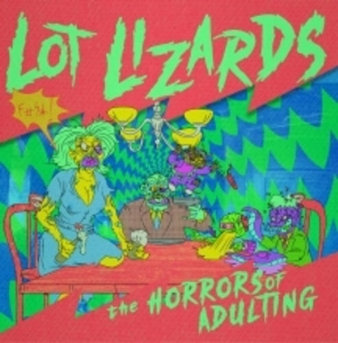 Lot Lizards * Horrors Of Adulting [New LP]