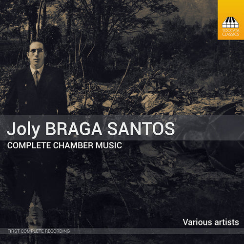 Pre-Order: Lopes-Graca / Lopes * Joly Braga Santos: Complete Chamber Music Vol. 1-3 [New CD]